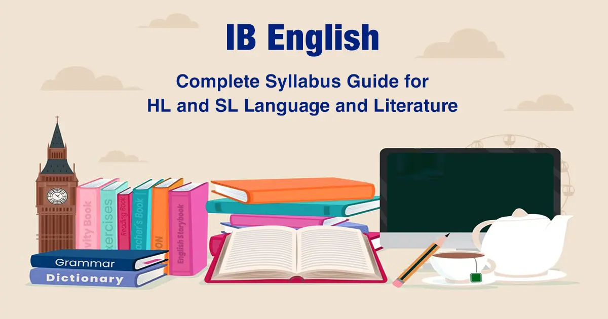 IB English: Complete Syllabus Guide for HL and SL Language and Literature